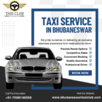 Exploring Bhubaneswar: Your Ultimate Guide to Taxi and Car Rental Services